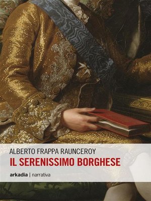 cover image of Il serenissimo borghese